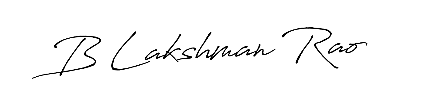 You should practise on your own different ways (Antro_Vectra_Bolder) to write your name (B Lakshman Rao) in signature. don't let someone else do it for you. B Lakshman Rao signature style 7 images and pictures png