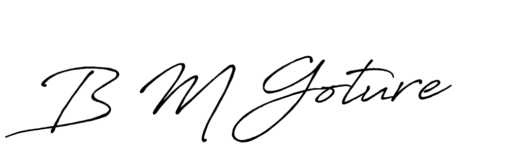 Design your own signature with our free online signature maker. With this signature software, you can create a handwritten (Antro_Vectra_Bolder) signature for name B M Goture. B M Goture signature style 7 images and pictures png