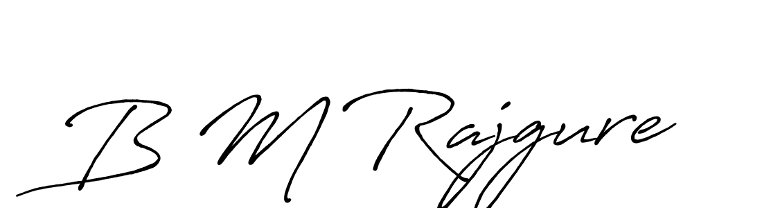 How to make B M Rajgure name signature. Use Antro_Vectra_Bolder style for creating short signs online. This is the latest handwritten sign. B M Rajgure signature style 7 images and pictures png