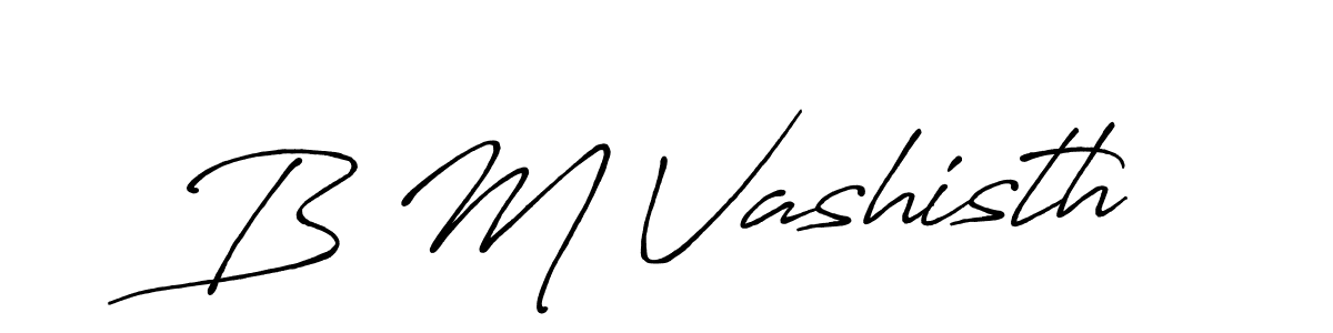 Also we have B M Vashisth name is the best signature style. Create professional handwritten signature collection using Antro_Vectra_Bolder autograph style. B M Vashisth signature style 7 images and pictures png