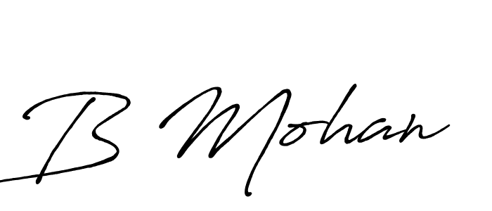 Make a beautiful signature design for name B Mohan. With this signature (Antro_Vectra_Bolder) style, you can create a handwritten signature for free. B Mohan signature style 7 images and pictures png