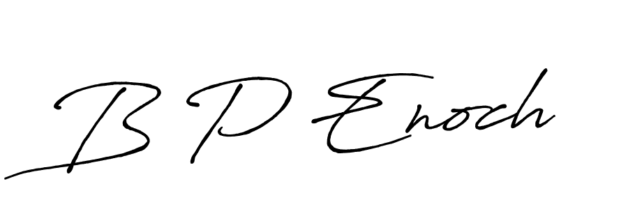 Check out images of Autograph of B P Enoch name. Actor B P Enoch Signature Style. Antro_Vectra_Bolder is a professional sign style online. B P Enoch signature style 7 images and pictures png