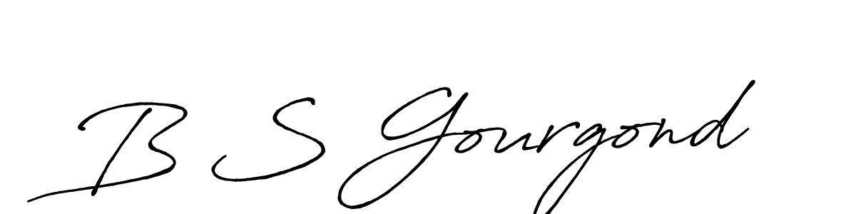 Also we have B S Gourgond name is the best signature style. Create professional handwritten signature collection using Antro_Vectra_Bolder autograph style. B S Gourgond signature style 7 images and pictures png