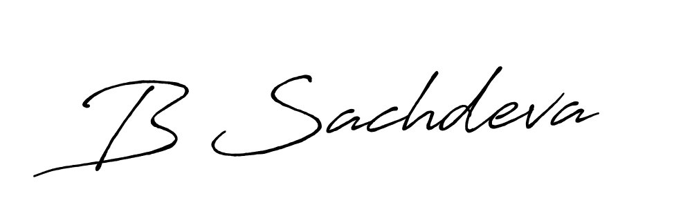 Use a signature maker to create a handwritten signature online. With this signature software, you can design (Antro_Vectra_Bolder) your own signature for name B Sachdeva. B Sachdeva signature style 7 images and pictures png