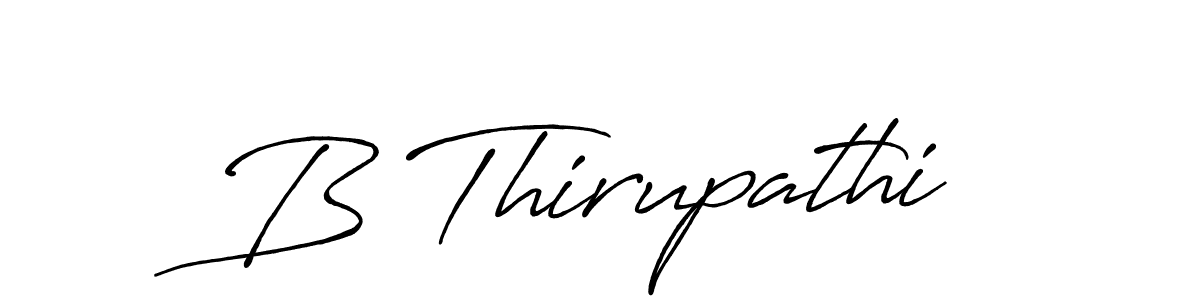 You should practise on your own different ways (Antro_Vectra_Bolder) to write your name (B Thirupathi) in signature. don't let someone else do it for you. B Thirupathi signature style 7 images and pictures png