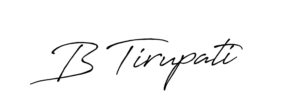 It looks lik you need a new signature style for name B Tirupati. Design unique handwritten (Antro_Vectra_Bolder) signature with our free signature maker in just a few clicks. B Tirupati signature style 7 images and pictures png