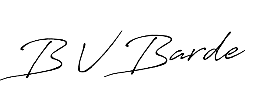 It looks lik you need a new signature style for name B V Barde. Design unique handwritten (Antro_Vectra_Bolder) signature with our free signature maker in just a few clicks. B V Barde signature style 7 images and pictures png