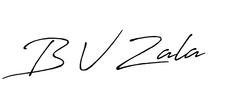 Also we have B V Zala name is the best signature style. Create professional handwritten signature collection using Antro_Vectra_Bolder autograph style. B V Zala signature style 7 images and pictures png