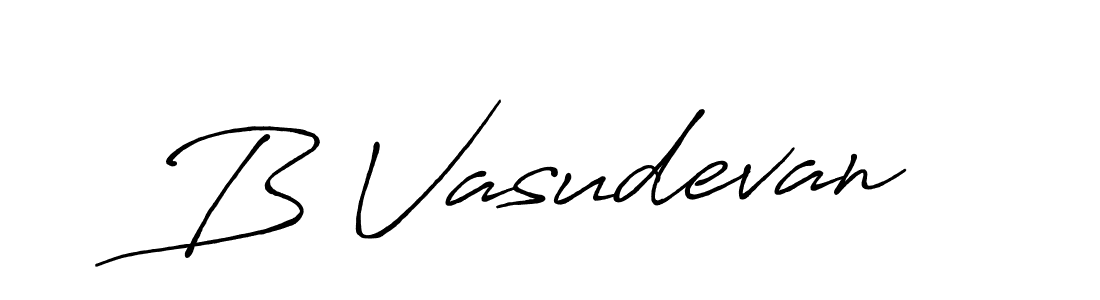 Make a beautiful signature design for name B Vasudevan. With this signature (Antro_Vectra_Bolder) style, you can create a handwritten signature for free. B Vasudevan signature style 7 images and pictures png