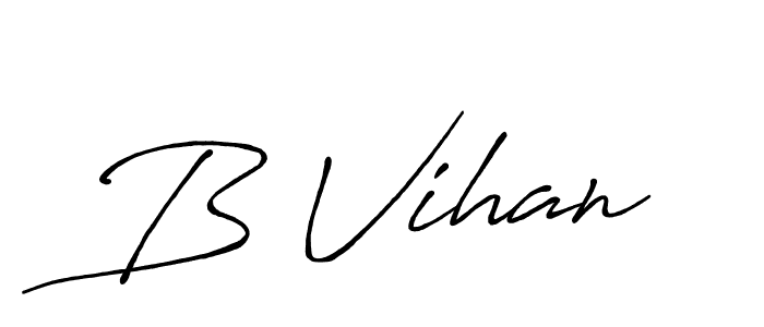 Similarly Antro_Vectra_Bolder is the best handwritten signature design. Signature creator online .You can use it as an online autograph creator for name B Vihan. B Vihan signature style 7 images and pictures png