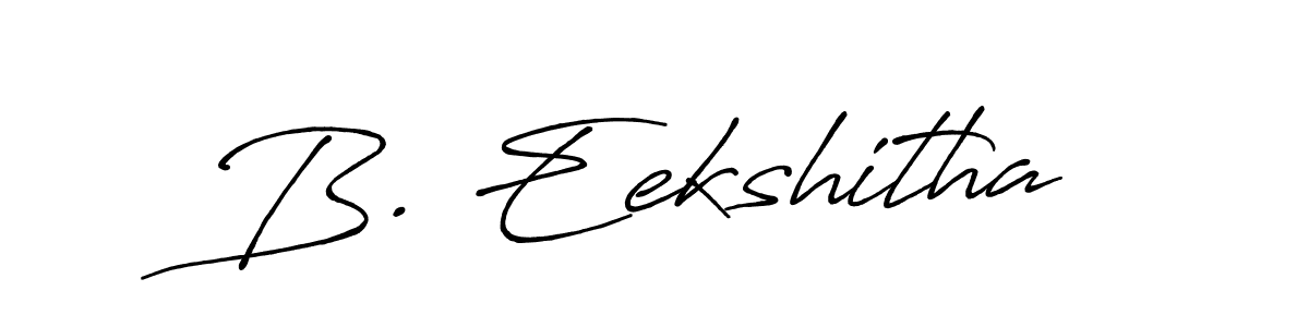 Design your own signature with our free online signature maker. With this signature software, you can create a handwritten (Antro_Vectra_Bolder) signature for name B. Eekshitha. B. Eekshitha signature style 7 images and pictures png