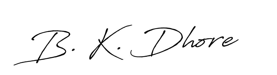 Check out images of Autograph of B. K. Dhore name. Actor B. K. Dhore Signature Style. Antro_Vectra_Bolder is a professional sign style online. B. K. Dhore signature style 7 images and pictures png