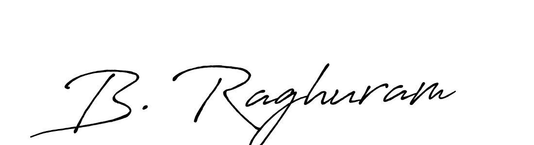 How to make B. Raghuram signature? Antro_Vectra_Bolder is a professional autograph style. Create handwritten signature for B. Raghuram name. B. Raghuram signature style 7 images and pictures png