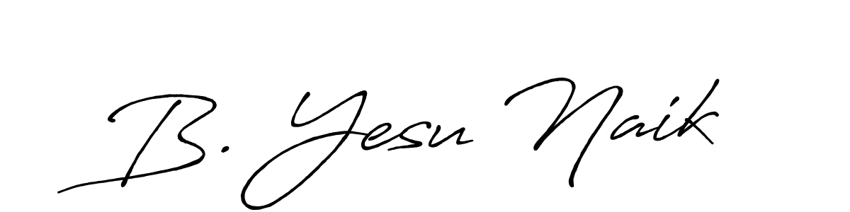 Make a beautiful signature design for name B. Yesu Naik. With this signature (Antro_Vectra_Bolder) style, you can create a handwritten signature for free. B. Yesu Naik signature style 7 images and pictures png