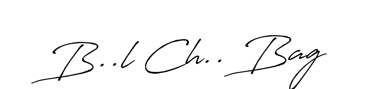 The best way (Antro_Vectra_Bolder) to make a short signature is to pick only two or three words in your name. The name B..l Ch.. Bag include a total of six letters. For converting this name. B..l Ch.. Bag signature style 7 images and pictures png