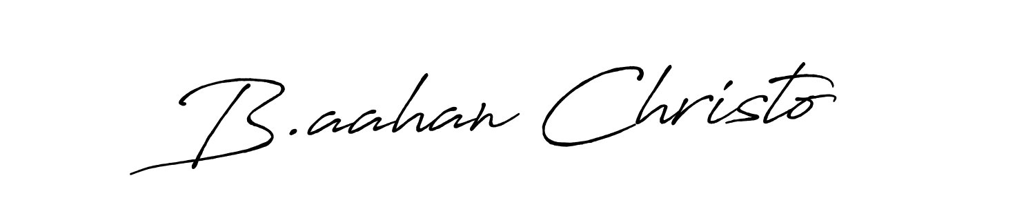 Antro_Vectra_Bolder is a professional signature style that is perfect for those who want to add a touch of class to their signature. It is also a great choice for those who want to make their signature more unique. Get B.aahan Christo name to fancy signature for free. B.aahan Christo signature style 7 images and pictures png