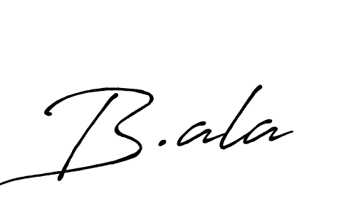 How to make B.ala signature? Antro_Vectra_Bolder is a professional autograph style. Create handwritten signature for B.ala name. B.ala signature style 7 images and pictures png