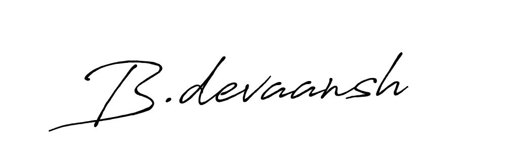 Make a beautiful signature design for name B.devaansh. With this signature (Antro_Vectra_Bolder) style, you can create a handwritten signature for free. B.devaansh signature style 7 images and pictures png