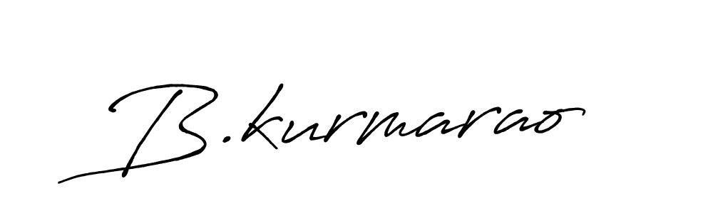 It looks lik you need a new signature style for name B.kurmarao. Design unique handwritten (Antro_Vectra_Bolder) signature with our free signature maker in just a few clicks. B.kurmarao signature style 7 images and pictures png