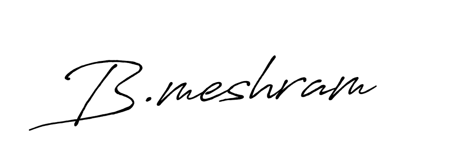The best way (Antro_Vectra_Bolder) to make a short signature is to pick only two or three words in your name. The name B.meshram include a total of six letters. For converting this name. B.meshram signature style 7 images and pictures png