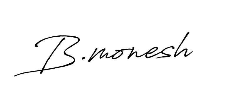 Best and Professional Signature Style for B.monesh. Antro_Vectra_Bolder Best Signature Style Collection. B.monesh signature style 7 images and pictures png