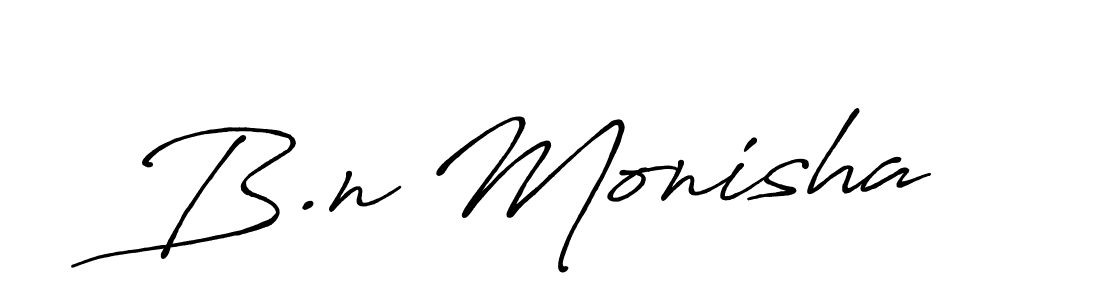 Make a short B.n Monisha signature style. Manage your documents anywhere anytime using Antro_Vectra_Bolder. Create and add eSignatures, submit forms, share and send files easily. B.n Monisha signature style 7 images and pictures png