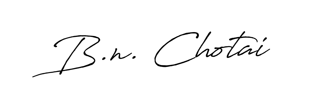 Make a beautiful signature design for name B.n. Chotai. With this signature (Antro_Vectra_Bolder) style, you can create a handwritten signature for free. B.n. Chotai signature style 7 images and pictures png