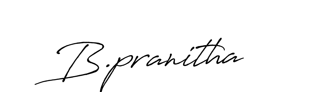 Also You can easily find your signature by using the search form. We will create B.pranitha name handwritten signature images for you free of cost using Antro_Vectra_Bolder sign style. B.pranitha signature style 7 images and pictures png