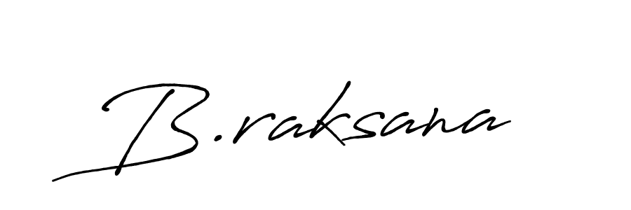 It looks lik you need a new signature style for name B.raksana. Design unique handwritten (Antro_Vectra_Bolder) signature with our free signature maker in just a few clicks. B.raksana signature style 7 images and pictures png