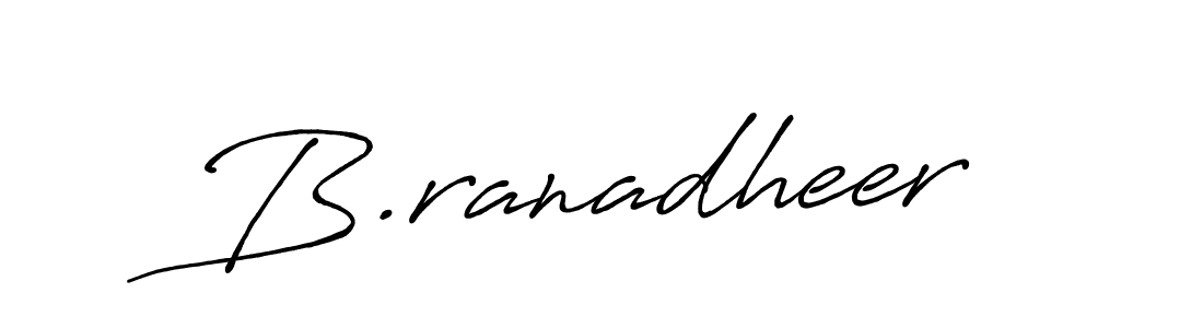 Use a signature maker to create a handwritten signature online. With this signature software, you can design (Antro_Vectra_Bolder) your own signature for name B.ranadheer. B.ranadheer signature style 7 images and pictures png