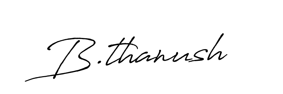 Make a beautiful signature design for name B.thanush. Use this online signature maker to create a handwritten signature for free. B.thanush signature style 7 images and pictures png