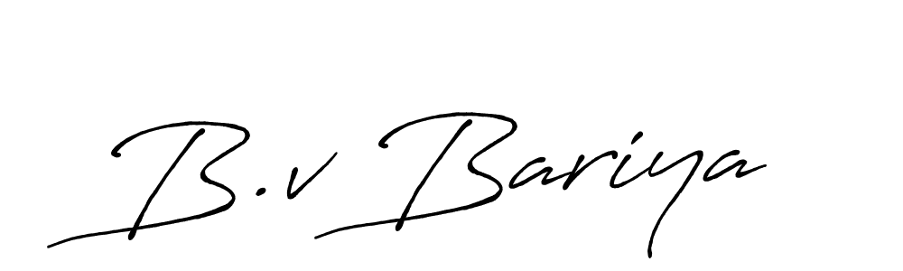 It looks lik you need a new signature style for name B.v Bariya. Design unique handwritten (Antro_Vectra_Bolder) signature with our free signature maker in just a few clicks. B.v Bariya signature style 7 images and pictures png