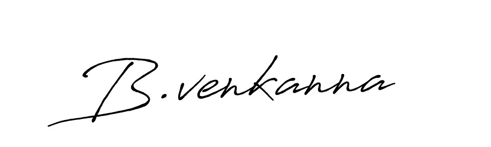 You should practise on your own different ways (Antro_Vectra_Bolder) to write your name (B.venkanna) in signature. don't let someone else do it for you. B.venkanna signature style 7 images and pictures png