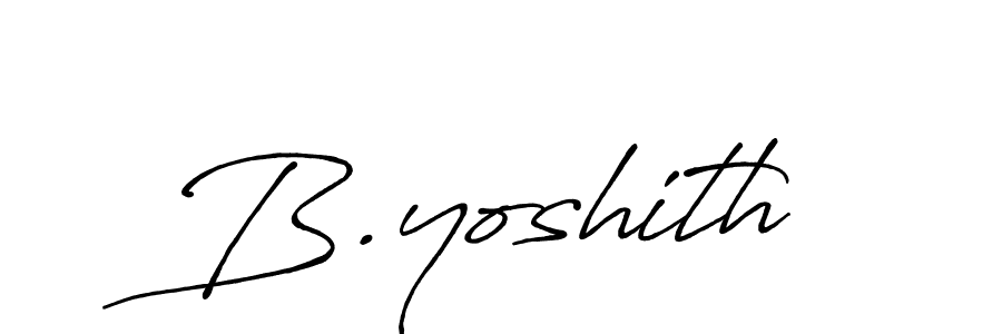 Design your own signature with our free online signature maker. With this signature software, you can create a handwritten (Antro_Vectra_Bolder) signature for name B.yoshith. B.yoshith signature style 7 images and pictures png