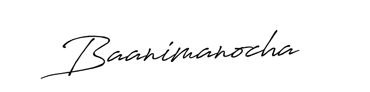 Create a beautiful signature design for name Baanimanocha. With this signature (Antro_Vectra_Bolder) fonts, you can make a handwritten signature for free. Baanimanocha signature style 7 images and pictures png