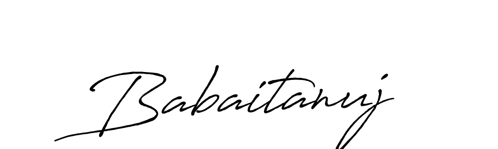 The best way (Antro_Vectra_Bolder) to make a short signature is to pick only two or three words in your name. The name Babaitanuj include a total of six letters. For converting this name. Babaitanuj signature style 7 images and pictures png