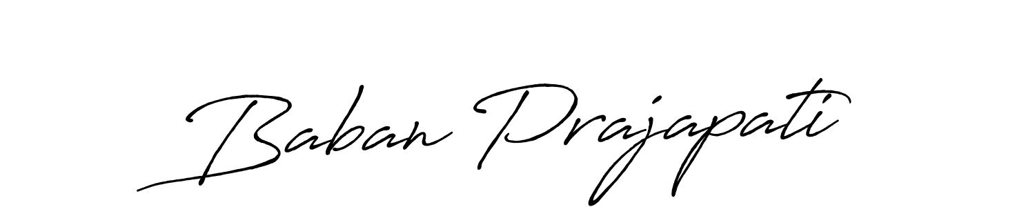 Design your own signature with our free online signature maker. With this signature software, you can create a handwritten (Antro_Vectra_Bolder) signature for name Baban Prajapati. Baban Prajapati signature style 7 images and pictures png