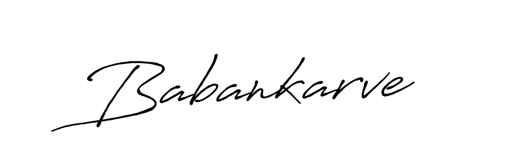 How to make Babankarve signature? Antro_Vectra_Bolder is a professional autograph style. Create handwritten signature for Babankarve name. Babankarve signature style 7 images and pictures png