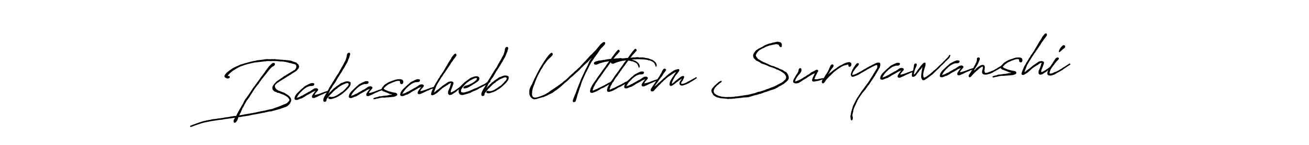 Antro_Vectra_Bolder is a professional signature style that is perfect for those who want to add a touch of class to their signature. It is also a great choice for those who want to make their signature more unique. Get Babasaheb Uttam Suryawanshi name to fancy signature for free. Babasaheb Uttam Suryawanshi signature style 7 images and pictures png