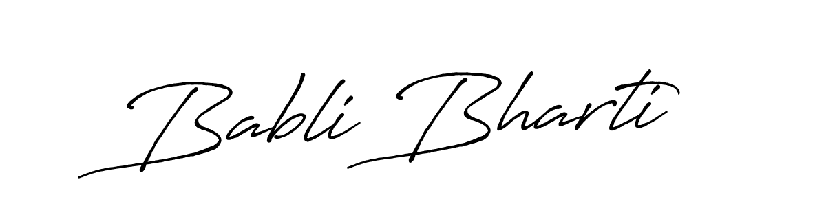 How to make Babli Bharti name signature. Use Antro_Vectra_Bolder style for creating short signs online. This is the latest handwritten sign. Babli Bharti signature style 7 images and pictures png