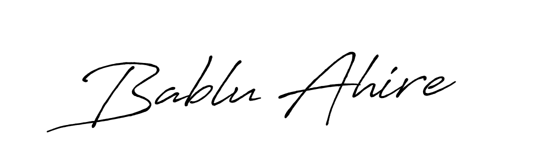 Bablu Ahire stylish signature style. Best Handwritten Sign (Antro_Vectra_Bolder) for my name. Handwritten Signature Collection Ideas for my name Bablu Ahire. Bablu Ahire signature style 7 images and pictures png