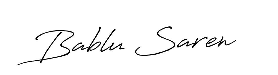 Use a signature maker to create a handwritten signature online. With this signature software, you can design (Antro_Vectra_Bolder) your own signature for name Bablu Saren. Bablu Saren signature style 7 images and pictures png