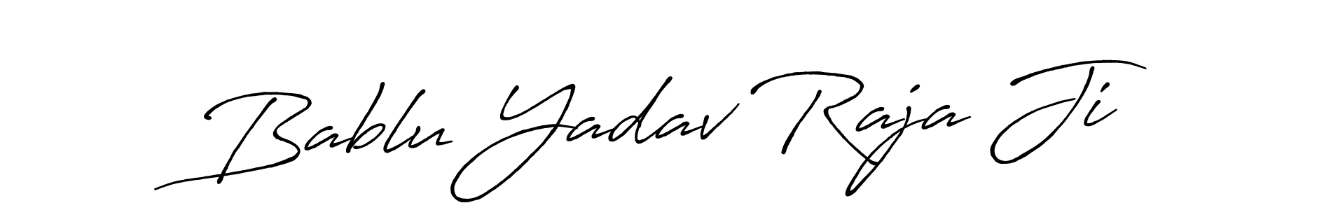 Make a beautiful signature design for name Bablu Yadav Raja Ji. With this signature (Antro_Vectra_Bolder) style, you can create a handwritten signature for free. Bablu Yadav Raja Ji signature style 7 images and pictures png