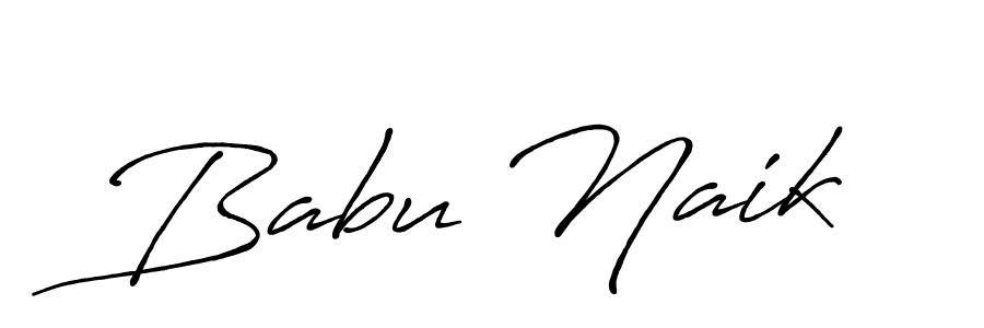 You should practise on your own different ways (Antro_Vectra_Bolder) to write your name (Babu Naik) in signature. don't let someone else do it for you. Babu Naik signature style 7 images and pictures png
