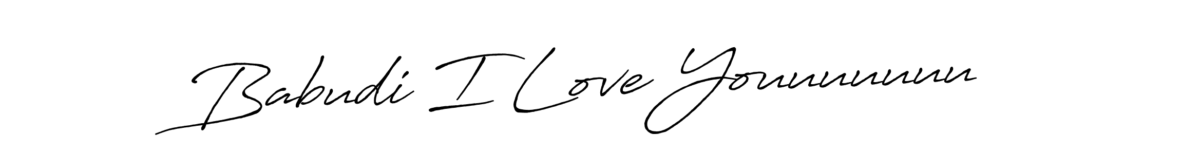 Similarly Antro_Vectra_Bolder is the best handwritten signature design. Signature creator online .You can use it as an online autograph creator for name Babudi I Love Youuuuuuu. Babudi I Love Youuuuuuu signature style 7 images and pictures png