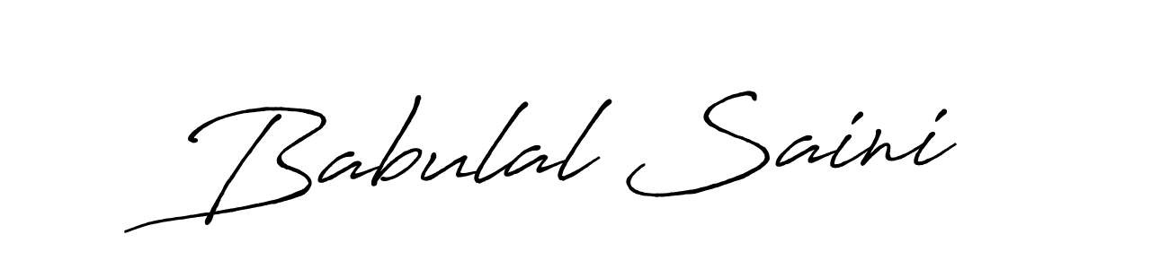 You should practise on your own different ways (Antro_Vectra_Bolder) to write your name (Babulal Saini) in signature. don't let someone else do it for you. Babulal Saini signature style 7 images and pictures png