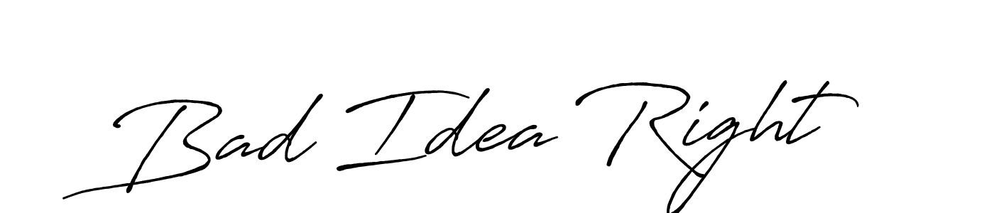 Create a beautiful signature design for name Bad Idea Right. With this signature (Antro_Vectra_Bolder) fonts, you can make a handwritten signature for free. Bad Idea Right signature style 7 images and pictures png