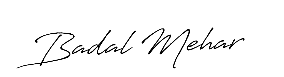 Design your own signature with our free online signature maker. With this signature software, you can create a handwritten (Antro_Vectra_Bolder) signature for name Badal Mehar. Badal Mehar signature style 7 images and pictures png