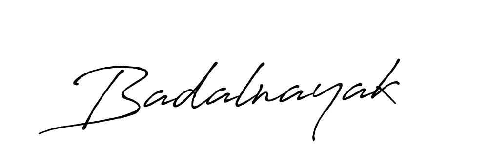 Badalnayak stylish signature style. Best Handwritten Sign (Antro_Vectra_Bolder) for my name. Handwritten Signature Collection Ideas for my name Badalnayak. Badalnayak signature style 7 images and pictures png
