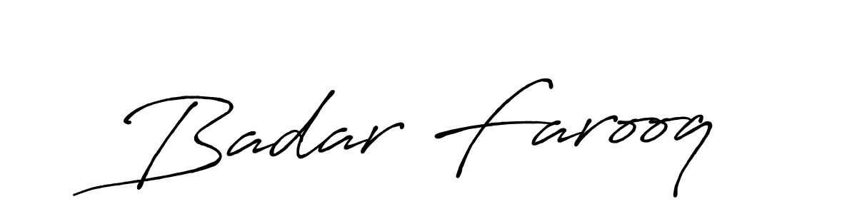 Make a beautiful signature design for name Badar Farooq. With this signature (Antro_Vectra_Bolder) style, you can create a handwritten signature for free. Badar Farooq signature style 7 images and pictures png